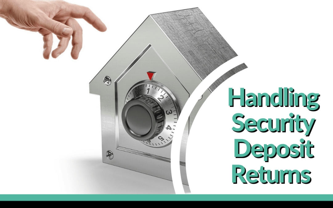 Handling Security Deposit Returns | A Texas Landlords How-To Guide