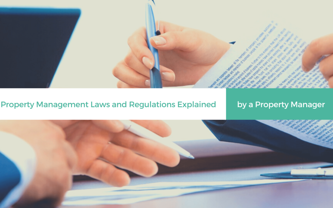 Property Management Laws and Regulations Explained by a Fort Worth Property Manager