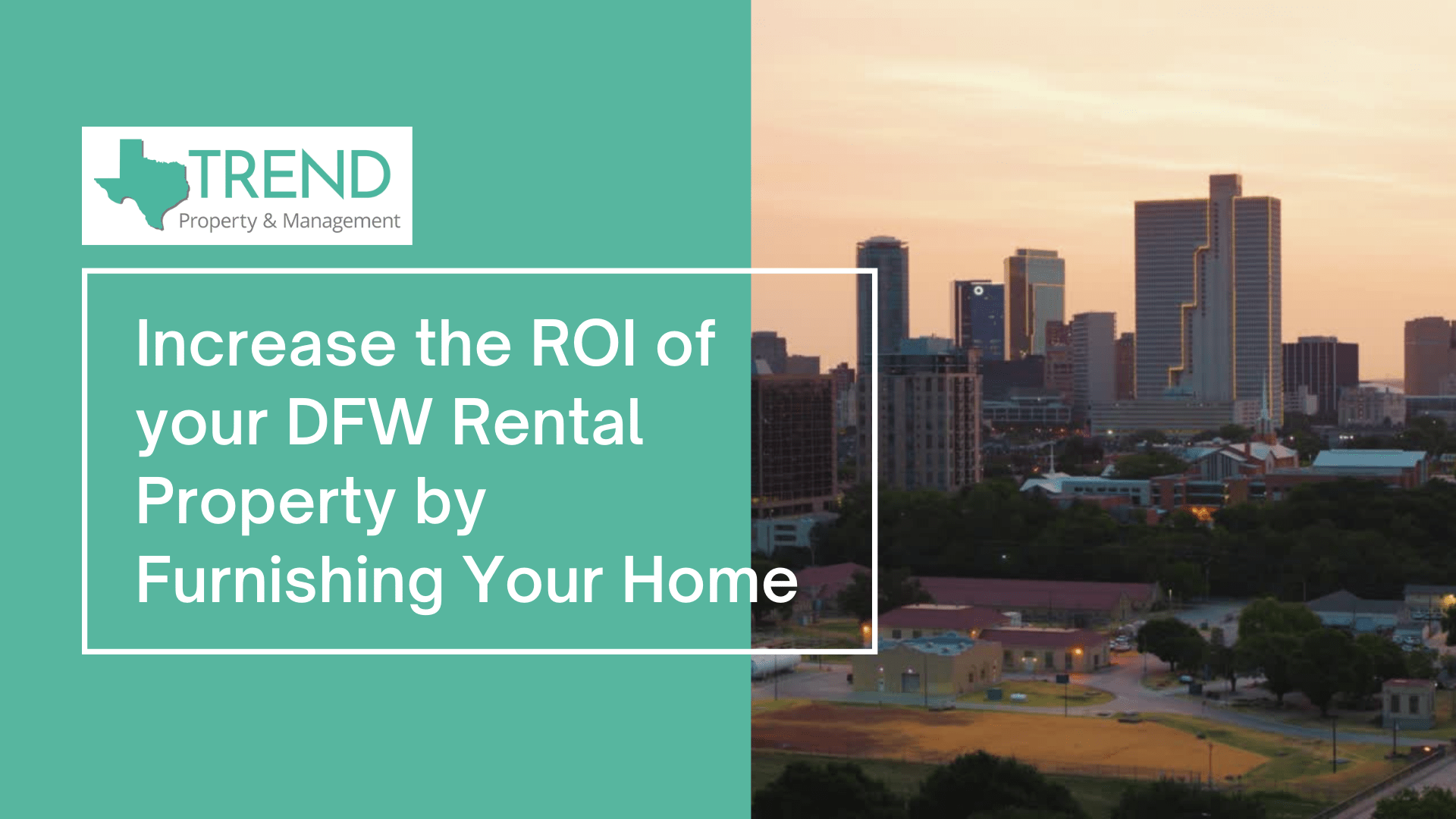 Increase the ROI of your DFW Rental Property by Furnishing Your Home