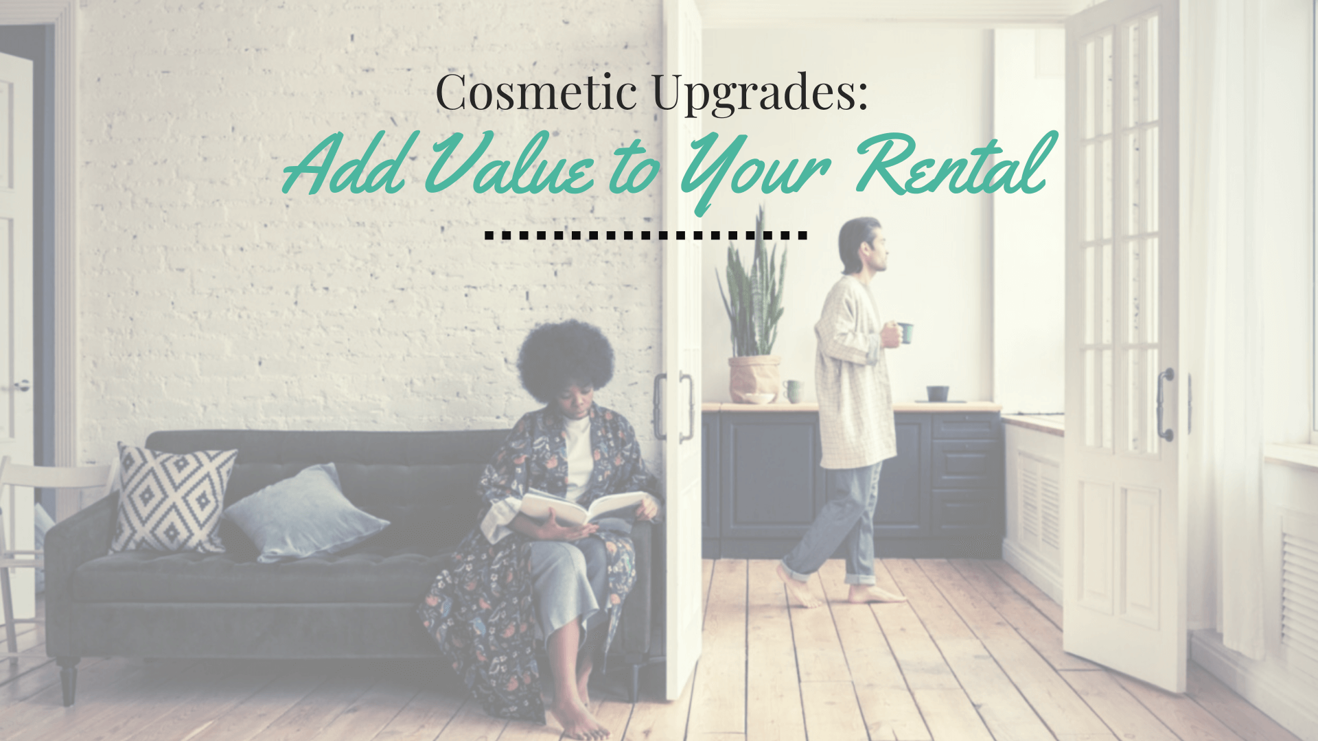 Cosmetic Upgrades That Add Value to Your Keller Investment Property