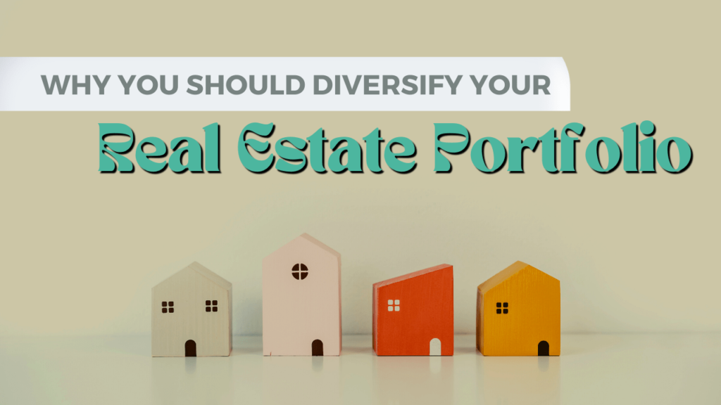 Why You Should Diversify Your Real Estate Portfolio With Fort Worth Investment Properties - Article Banner