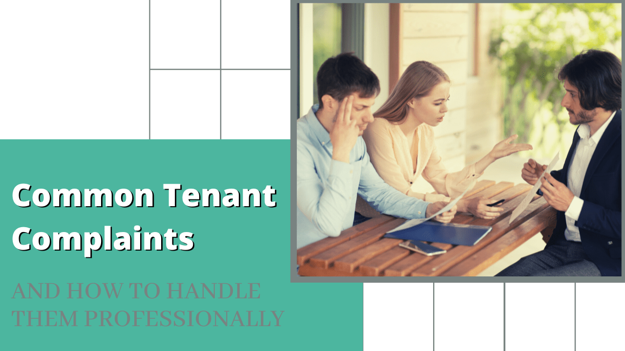 Common Tenant Complaints and How To Handle Them Professionally | Keller Property Management
