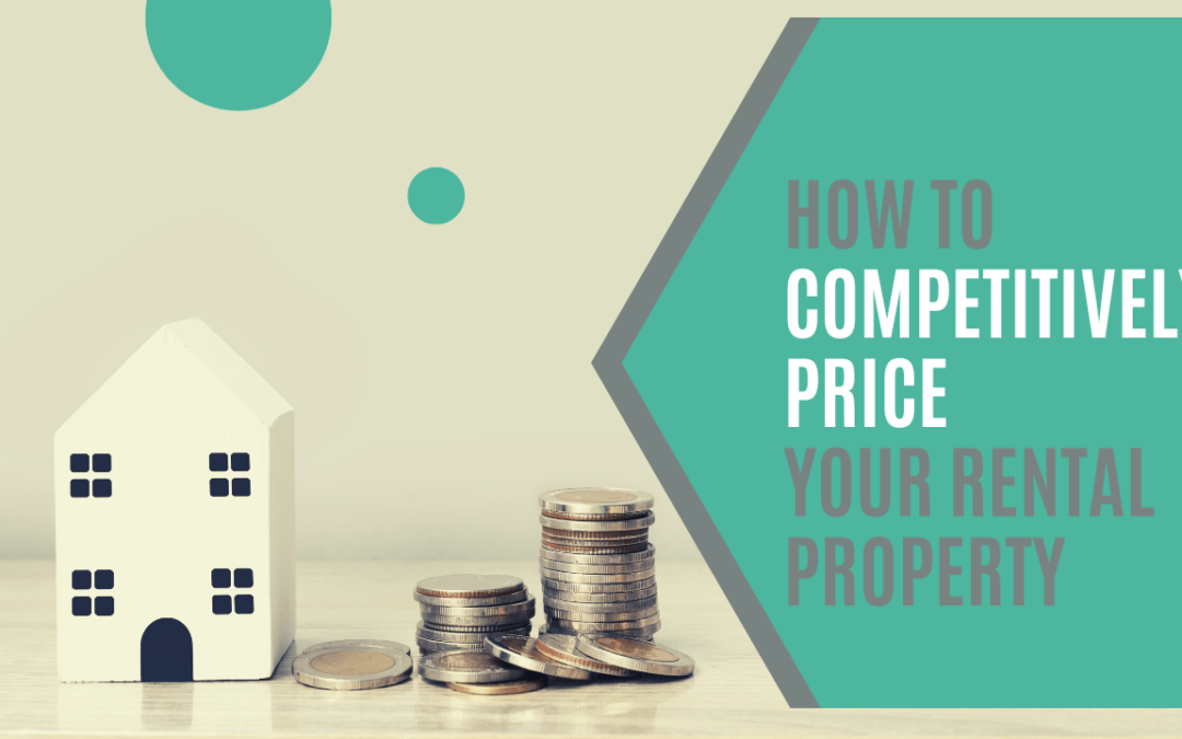 How To Competitively Price Your Fort Worth Rental Property