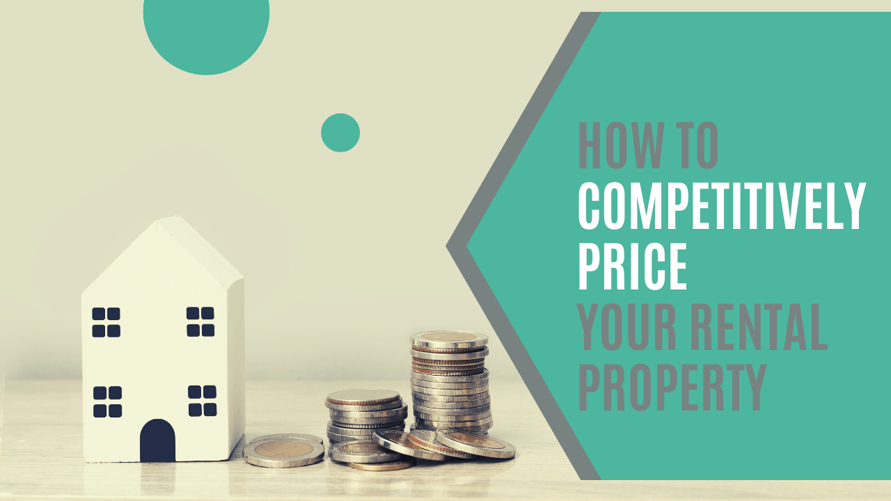 How To Competitively Price Your Fort Worth Rental Property
