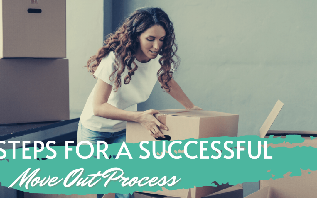 Steps for a Successful Move Out Process | Fort Worth Property Management