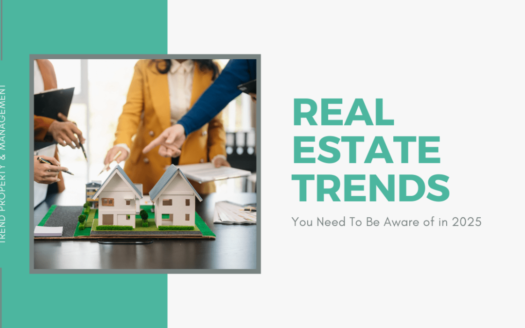 Fort Worth Real Estate Trends You Need To Be Aware of in 2025