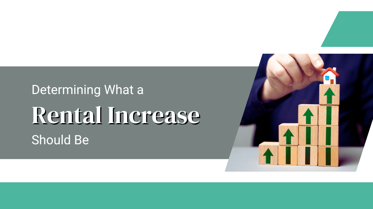 Determining What a Rental Increase Should Be
